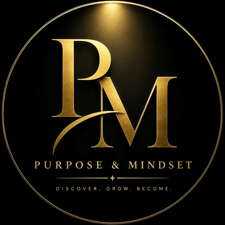 Purpose & Mindset