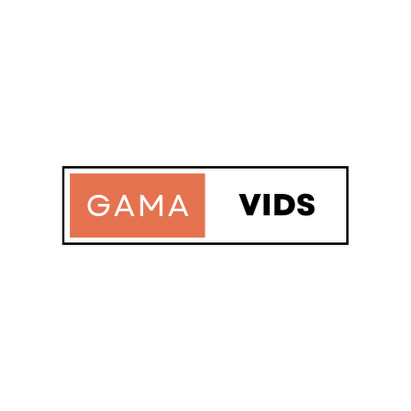 Gama Vids