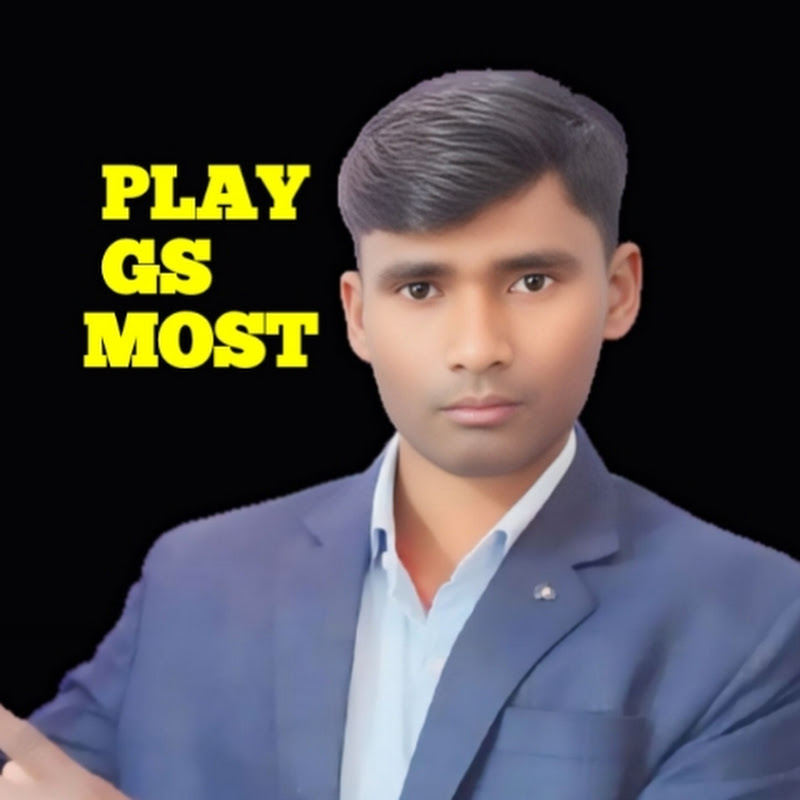 PLAY GS MOST
