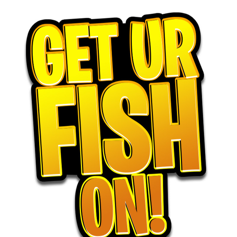 Get Ur Fish On