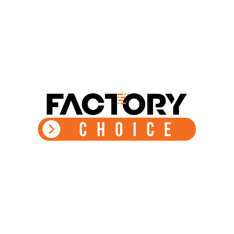 Factory Choice