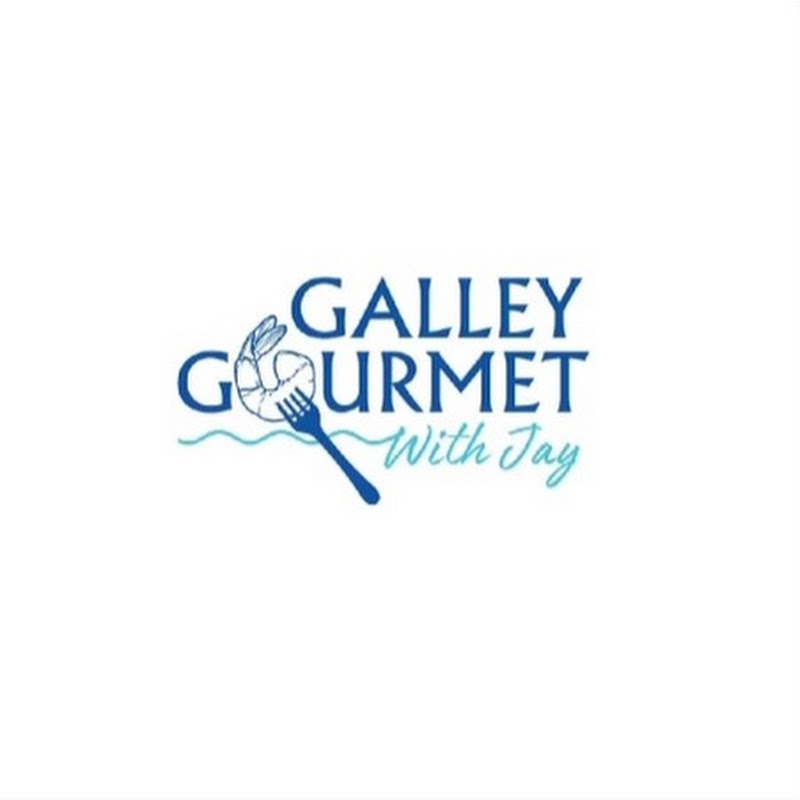 Galley Gourmet with Jay