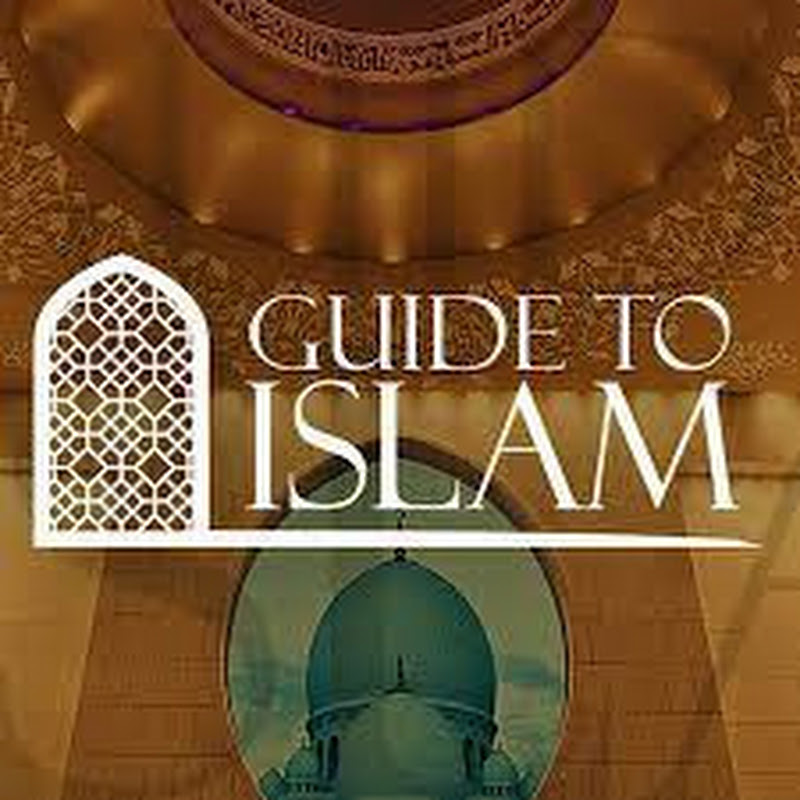 Guide To Islam
