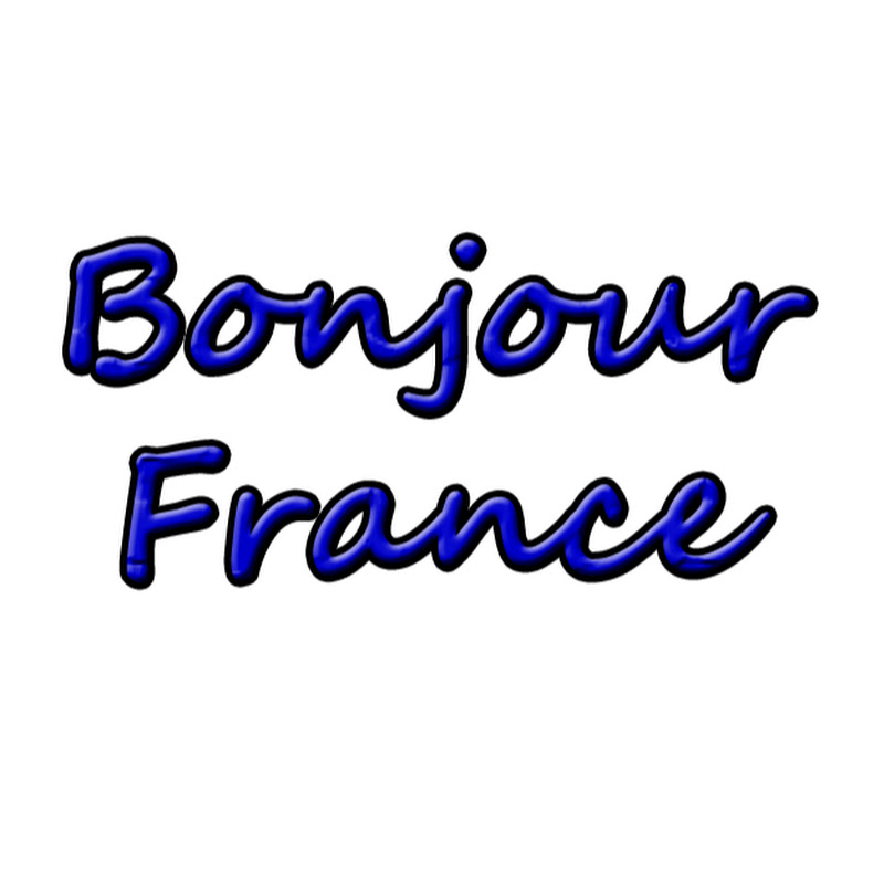 Bonjour France