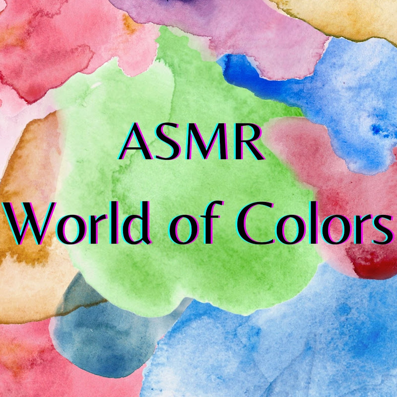 ASMR World of Colors