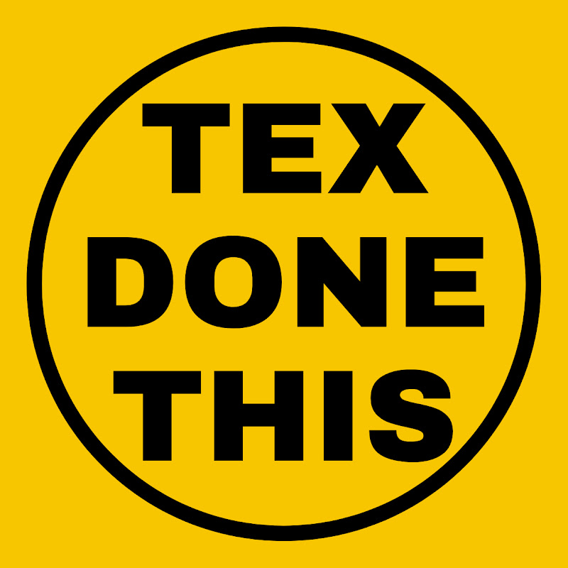 Tex Done This