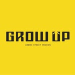 GROW UP