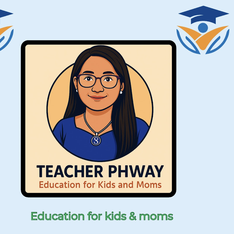 Teacher Phway Sharing education for Kids & Moms