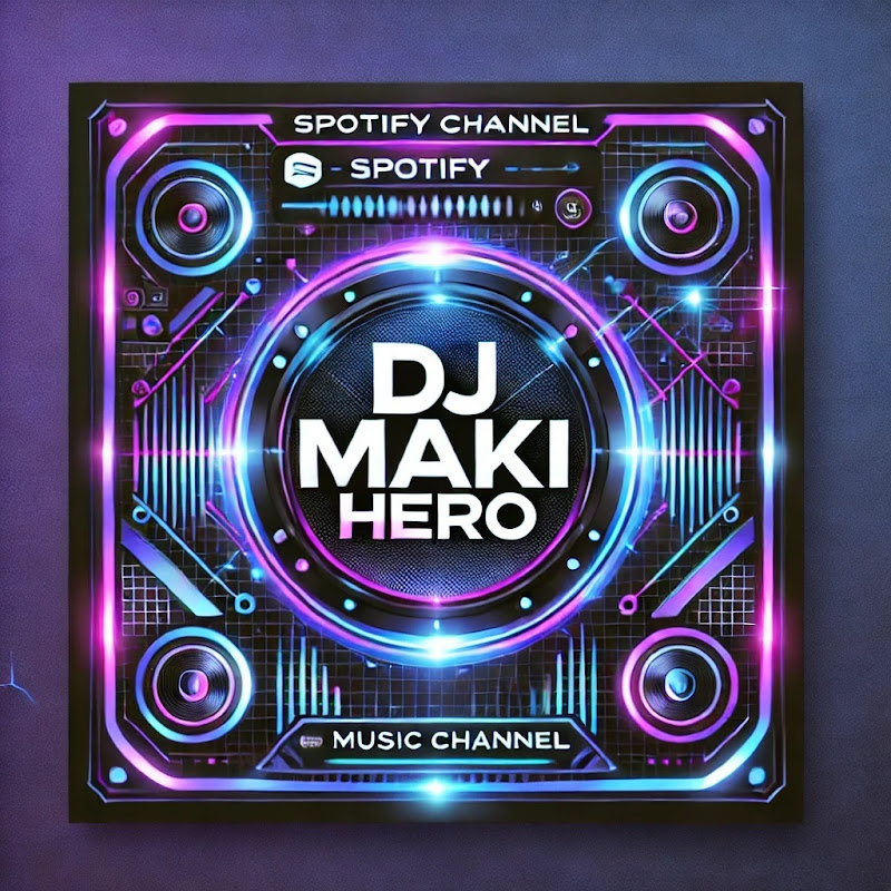 DJ Maki Hero