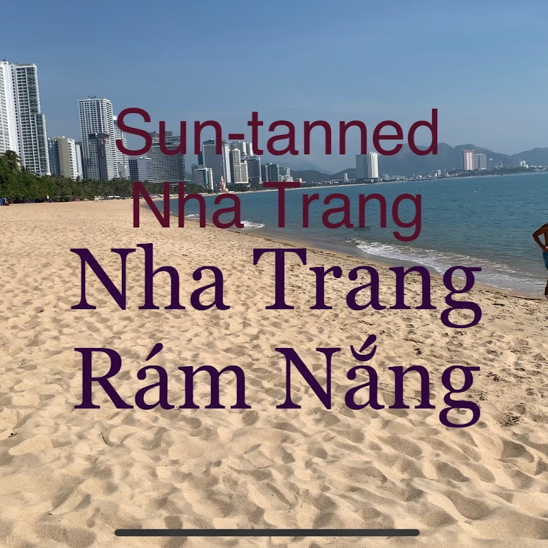 Nha Trang Rám Nắng