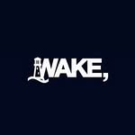 WAKE.