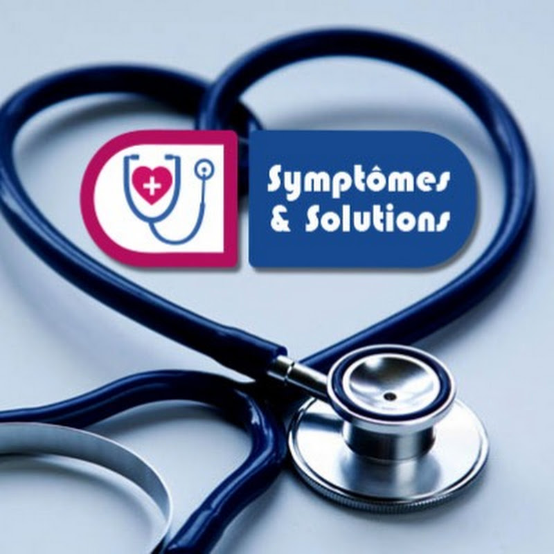 Symptômes & Solutions