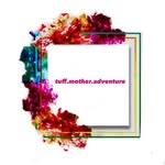 Tuff.Mother.Adventures