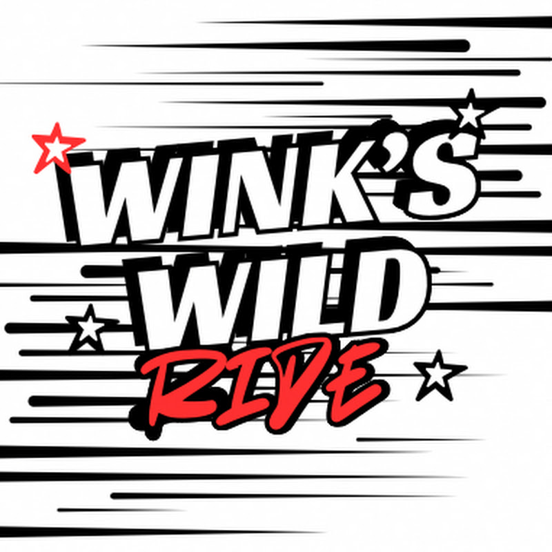 Wink’s Wild Ride 