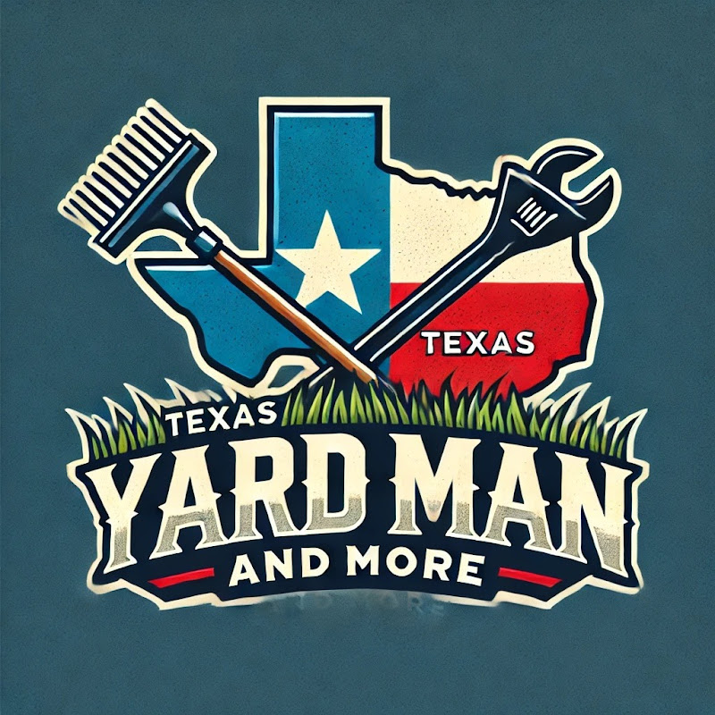 Texas Yard Man and More