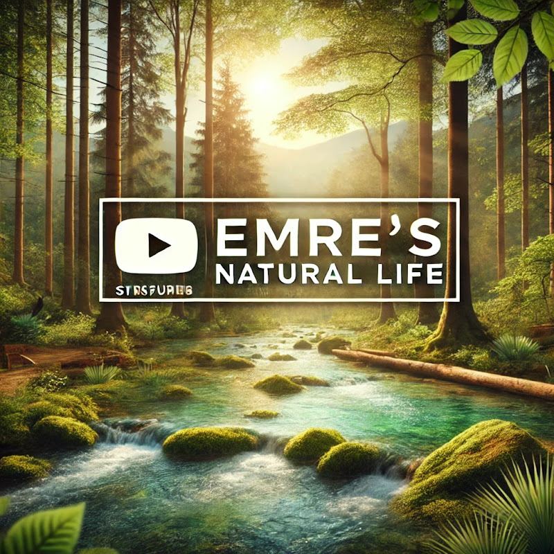 Emre's Natural Life