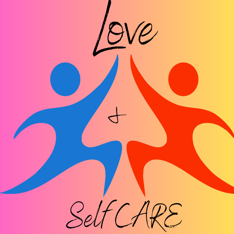Love & Self-Care
