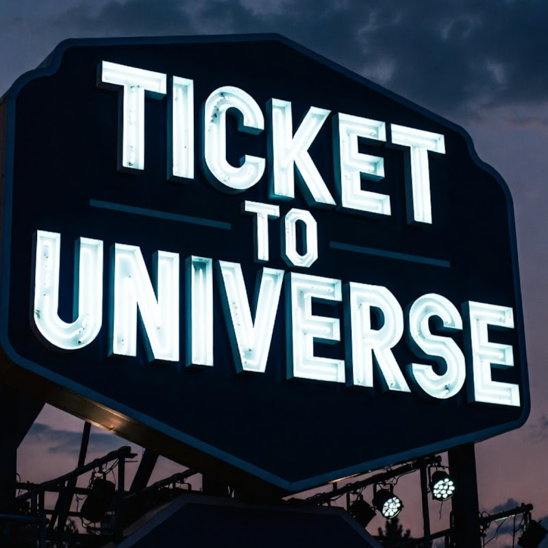 Ticket to Universe