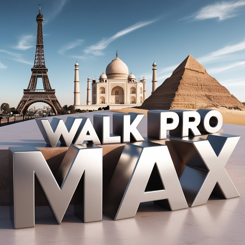 Walk Pro Max