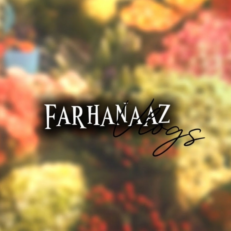 Farha Naaz vlogs 