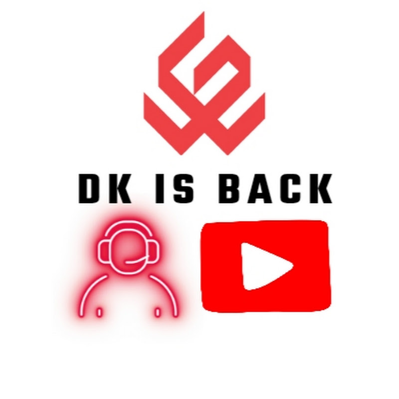 Dk is Back 
