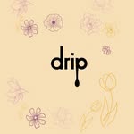 Drip