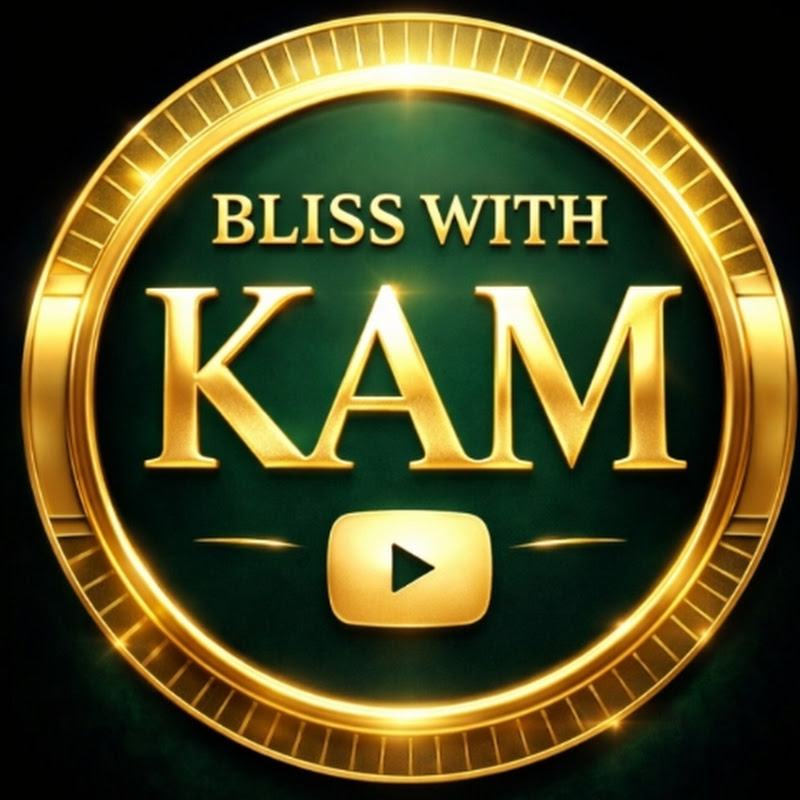 Bliss With KAM