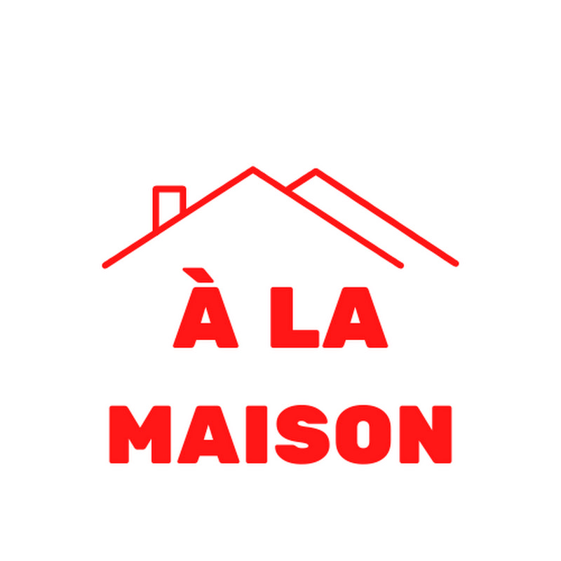 à la maison