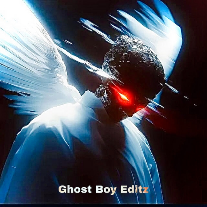 Ghost Boy Editz