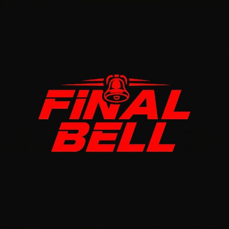 𝐅𝐈𝐍𝐀𝐋 𝐁𝐄𝐋𝐋 