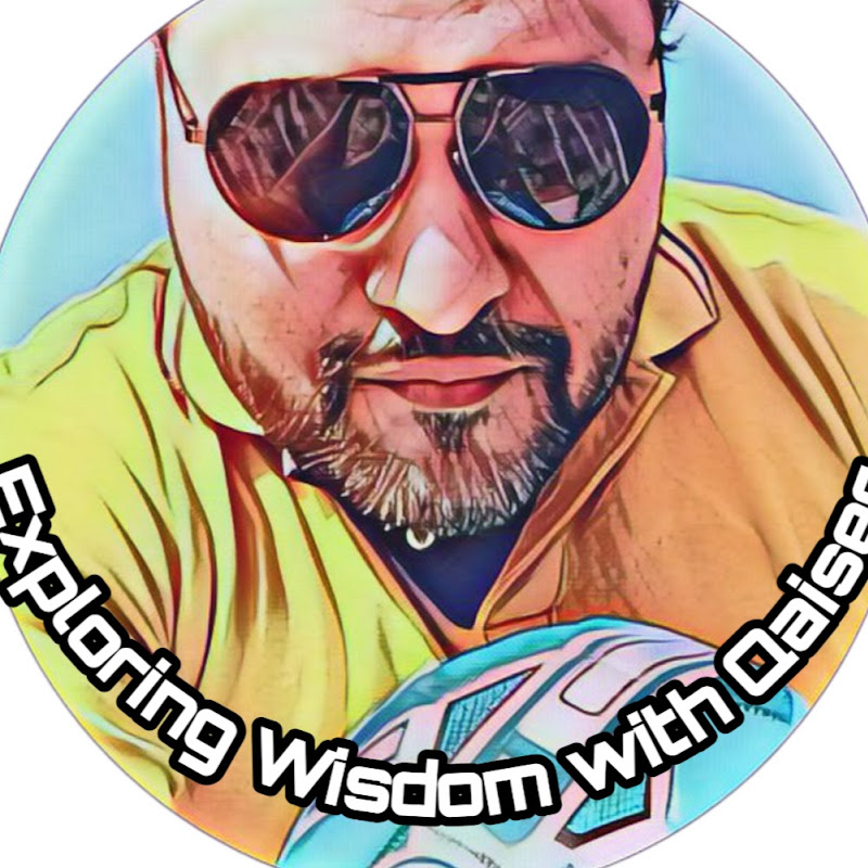 Exploring Wisdom with Qaiser