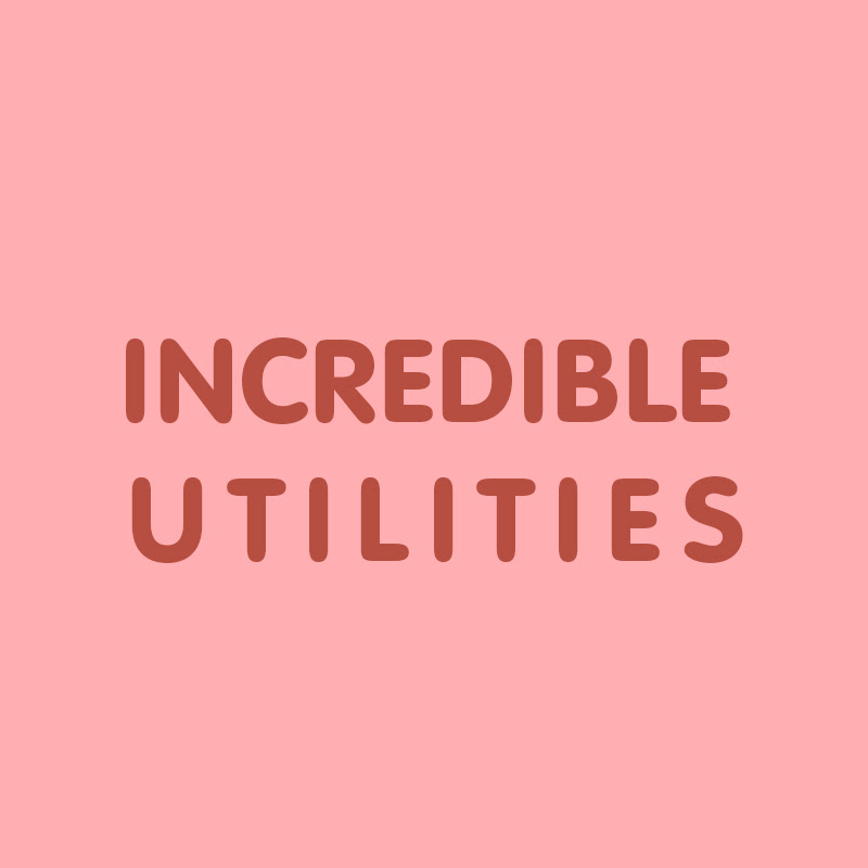 Incredible Utilities
