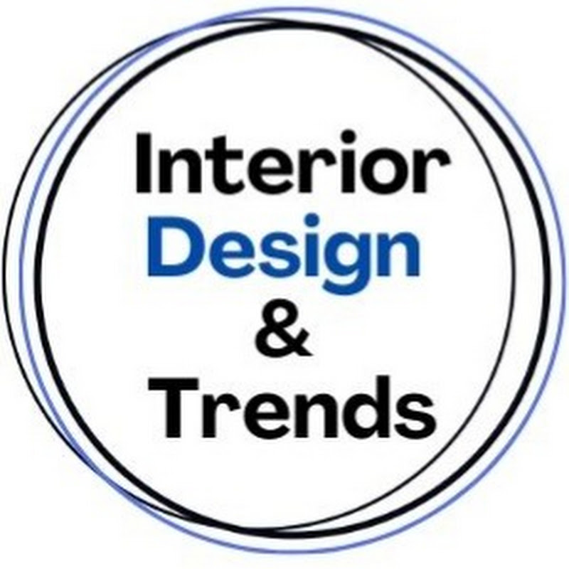 Interior Design & Trends