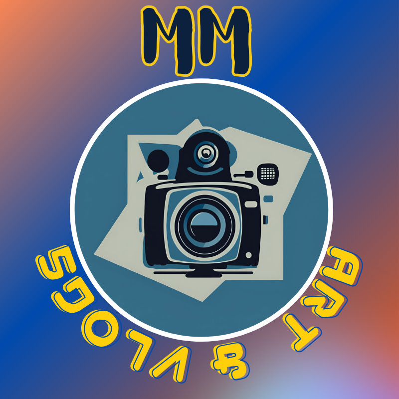 MM Art & Vlogs