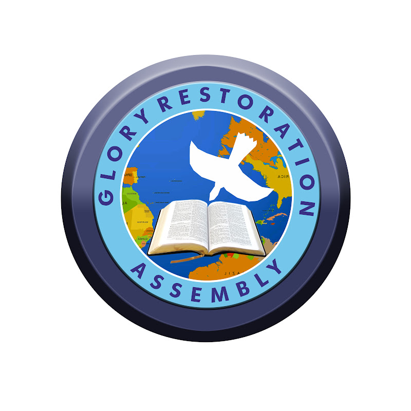 Glory Restoration Assembly Global