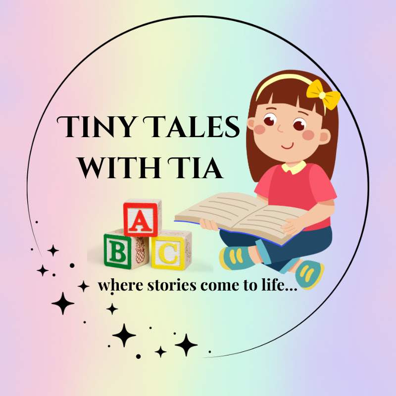 Tiny Tales with Tia - Where Stories Come to Life