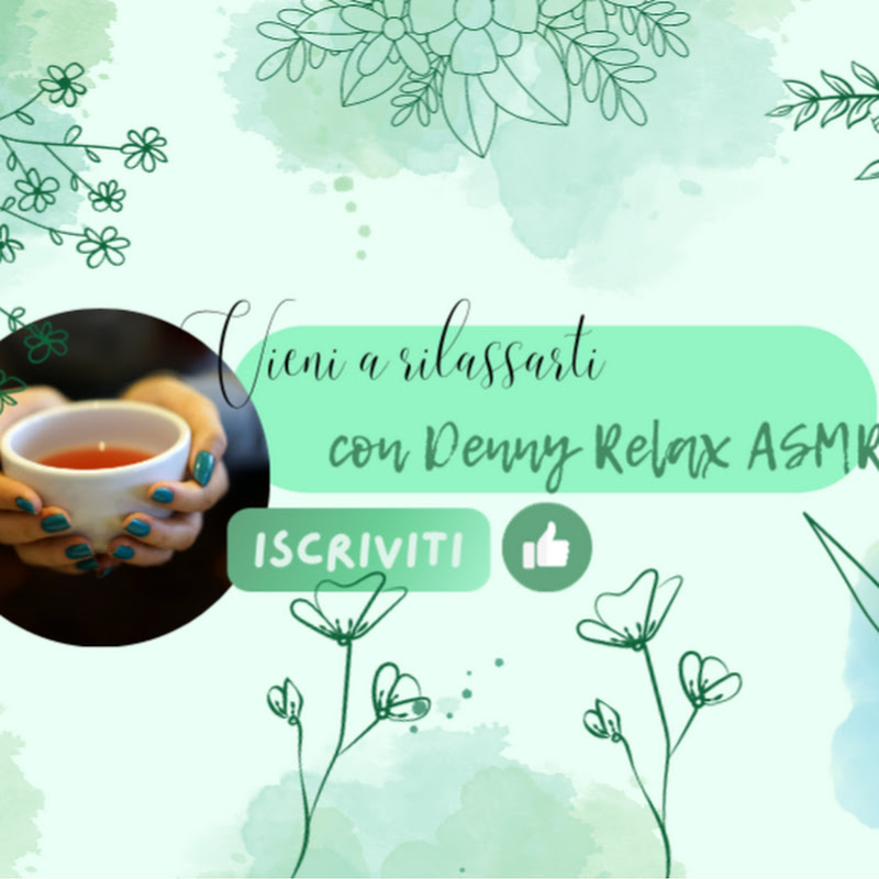 Denny Relax ASMR