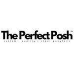 The Perfect Posh™️