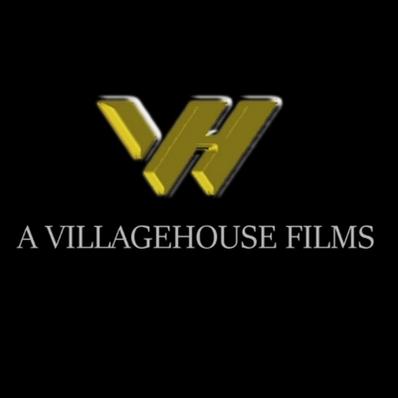 VILLAGE HOUSE ( VH films)