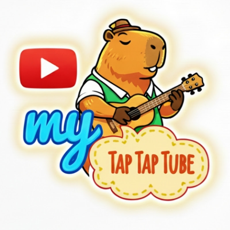 My Tap Tap Tube
