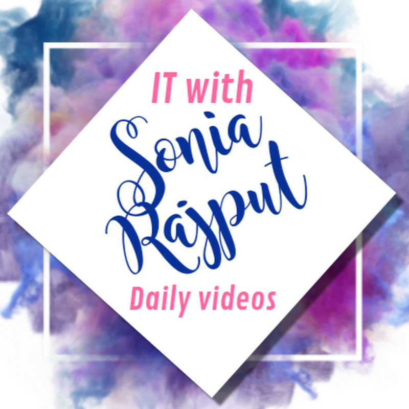 IT with Sonia Rajput