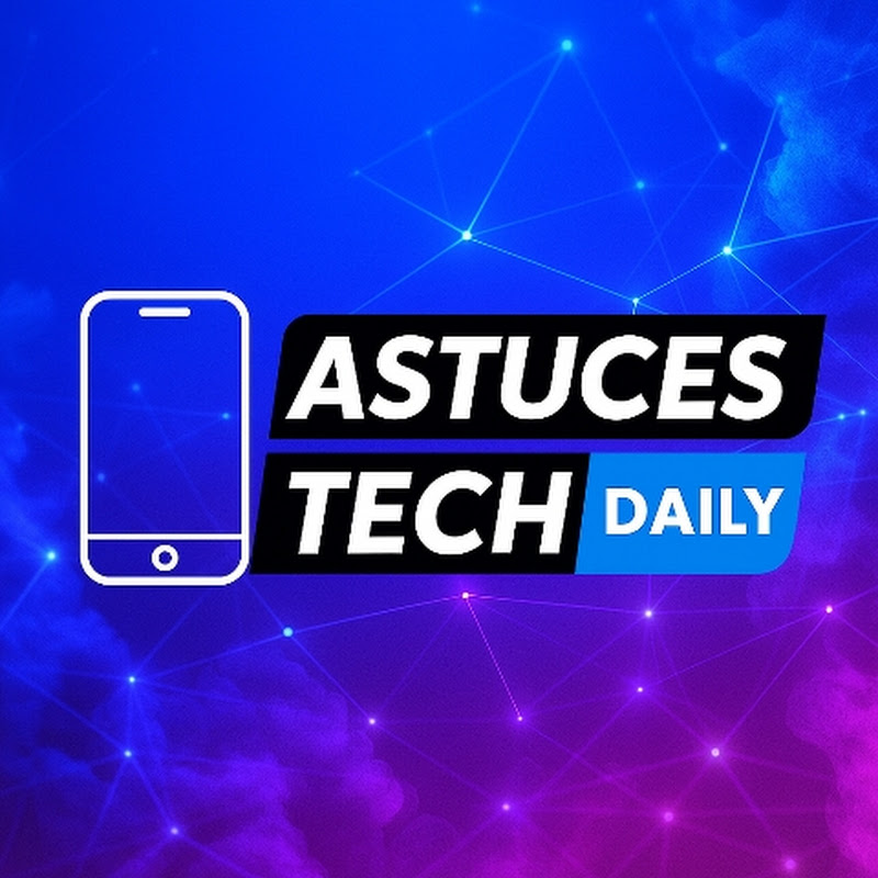 Astuces Tech Daily