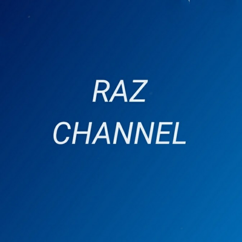 RAZ CHANNEL