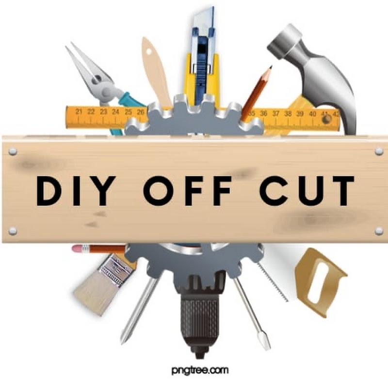 DIY OFF CUT