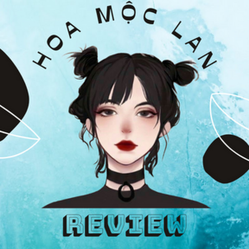 Hoa Mộc Lan Review
