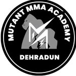 MUTANT MMA DEHRADUN