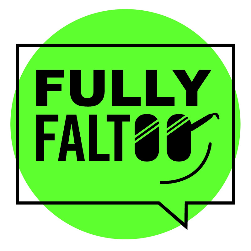 Fully Faltoo