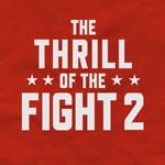 The Thrill of the Fight 2