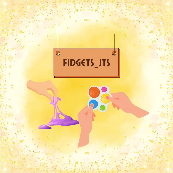 ✰Fidgets_JTS✰