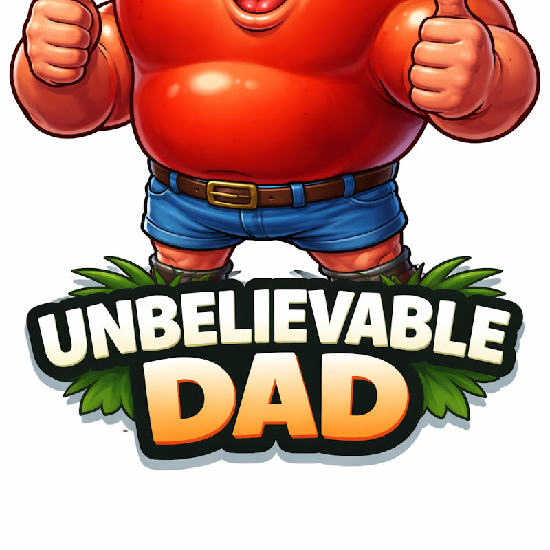 UNBELIEVABLEDAD